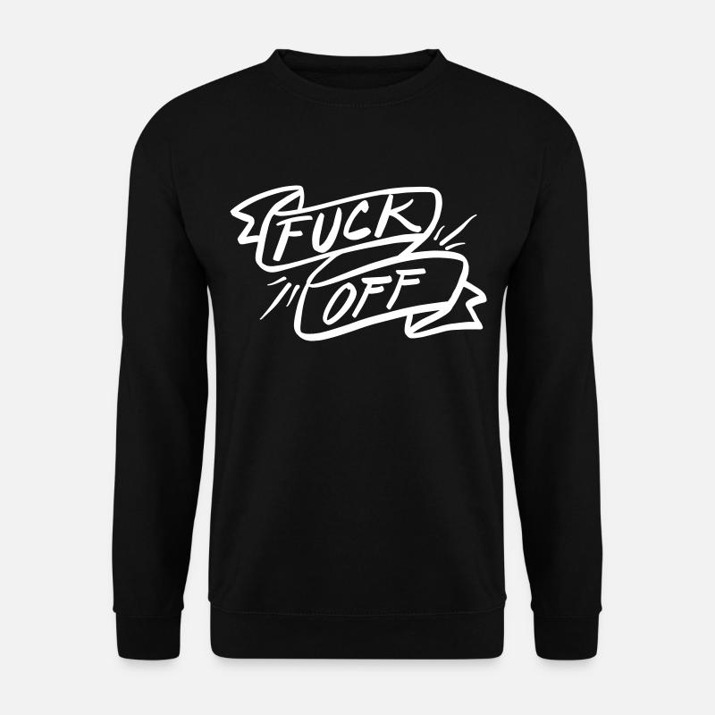 Fuck Off! - Unisex Pullover - Schwarz