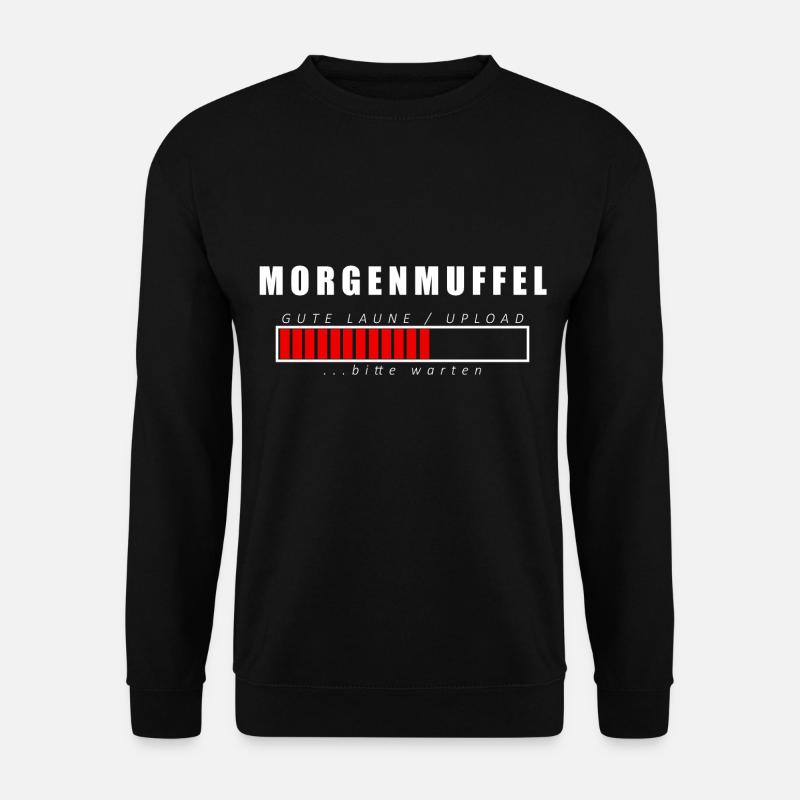 Morgenmuffel - Unisex Pullover - Schwarz