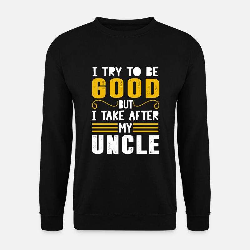 funny funny sayings - Unisex Sweatshirt - black