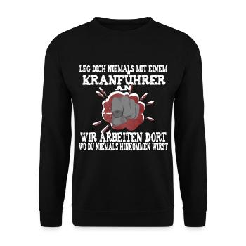 Leg dich niemals mit einem Kranführer an Faust - Unisex Pullover - Schwarz - Vorne - Alina (178cm) & Michal (187cm)