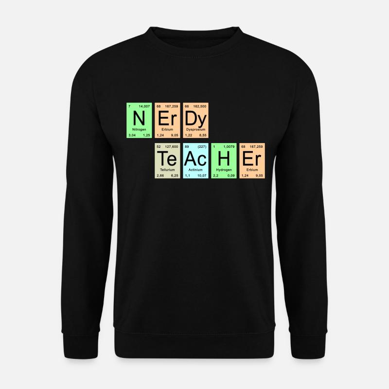 Periodensystem - NErDy TeAcHEr - Unisex Pullover - Schwarz