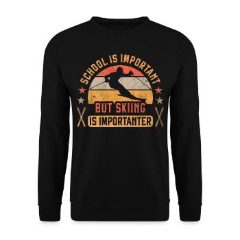 Schule ist wichtig, aber Skifahren ist wichtiger Ski - Unisex Pullover - Schwarz - Vorne - Alina (178cm) & Michal (187cm)