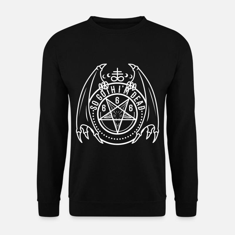 So Goth I'm Dead - Unisex Sweatshirt - black
