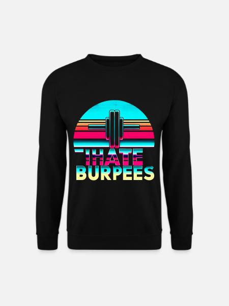 I Hate Burpees 9 - Unisex Sweatshirt - black