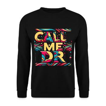 Call Me Dr 35 - Unisex Sweatshirt - black - Front - Alina (178cm) & Michal (187cm)