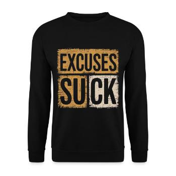 Excuses Suck 15 - Unisex Pullover - Schwarz - Vorne - Alina (178cm) & Michal (187cm)
