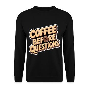 Coffee Before Questions 12 - Unisex Pullover - Schwarz - Vorne - Alina (178cm) & Michal (187cm)