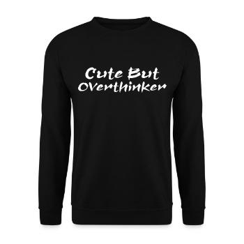 Cute But Overthinker Funny Overthinking - Unisex Sweatshirt - black - Front - Alina (178cm) & Michal (187cm)