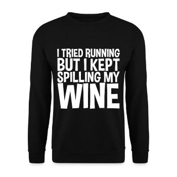 I Tried Running But I Kept Spilling My Wine 2 - Unisex Sweatshirt - black - Front - Alina (178cm) & Michal (187cm)