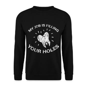 Mon travail consiste à combler vos trous 3 - Sweat-shirt Unisexe - noir - Devant - Alina (178cm) & Michal (187cm)