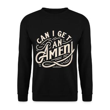Can I Get An Amen 17 - Unisex Pullover - Schwarz - Vorne - Alina (178cm) & Michal (187cm)