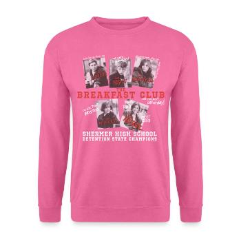The Breakfast Club Lustige Sprüche Zitate - Unisex Pullover - Pink - Vorne
