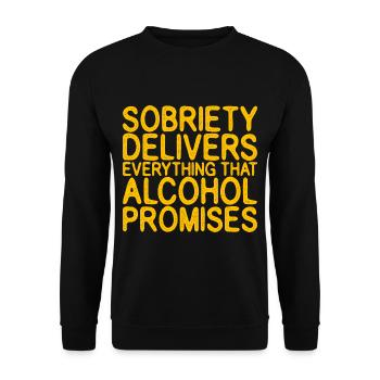 Sobriety Delivers Everything Alcohol Promises 3 - Unisex Pullover - Schwarz - Vorne - Alina (178cm) & Michal (187cm)