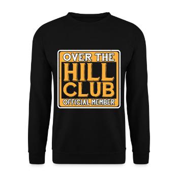 Over The Hill Club Official Member 7 - Unisex Sweatshirt - black - Front - Alina (178cm) & Michal (187cm)