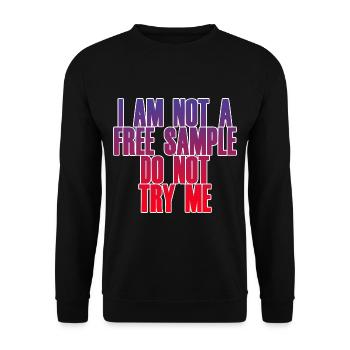 Je ne suis pas un échantillon gratuit Ne m’essayez pas 2 - Sweat-shirt Unisexe - noir - Devant - Alina (178cm) & Michal (187cm)