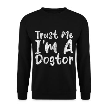 Croyez-moi, je suis un Dogtor 3 - Sweat-shirt Unisexe - noir - Devant - Alina (178cm) & Michal (187cm)
