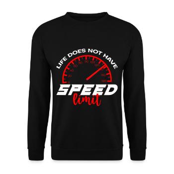 Life Does Not Have Speed Limit 4 - Unisex Pullover - Schwarz - Vorne - Alina (178cm) & Michal (187cm)
