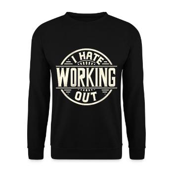I Hate Working Out 9 - Unisex Sweatshirt - black - Front - Alina (178cm) & Michal (187cm)