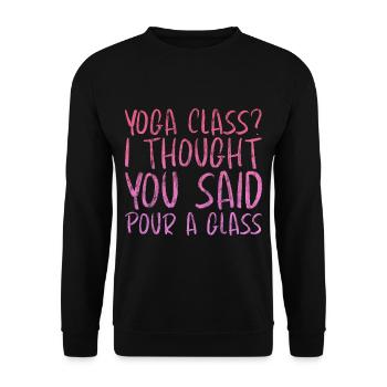 Yoga Class, I Thought You Said Pour A Glass 3 - Unisex Pullover - Schwarz - Vorne - Alina (178cm) & Michal (187cm)
