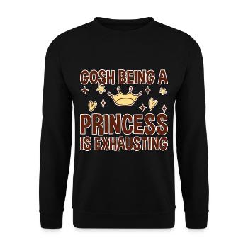 Gosh Being A Princess Is Exhausting 2 - Unisex Pullover - Schwarz - Vorne - Alina (178cm) & Michal (187cm)