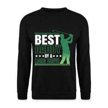 Best Daddy By A Long Drive 2 - Unisex Pullover - Schwarz - Vorne - Alina (178cm) & Michal (187cm)