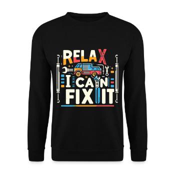 Relax I Can Fix It 28 - Unisex Sweatshirt - black - Front - Alina (178cm) & Michal (187cm)