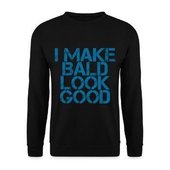 I Make Bald Look Good 3 - Unisex Pullover - Schwarz - Vorne - Alina (178cm) & Michal (187cm)