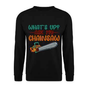 What's Up, Ask My Chainsaw 3 - Unisex Sweatshirt - black - Front - Alina (178cm) & Michal (187cm)