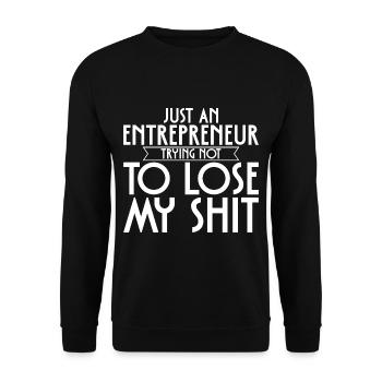 Just An Entrepreneur Trying Not To Lose My Shit 3 - Unisex Pullover - Schwarz - Vorne - Alina (178cm) & Michal (187cm)