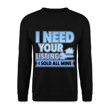 I Need Your Listing I Sold All Mine 4 - Unisex Sweatshirt - black - Front - Alina (178cm) & Michal (187cm)
