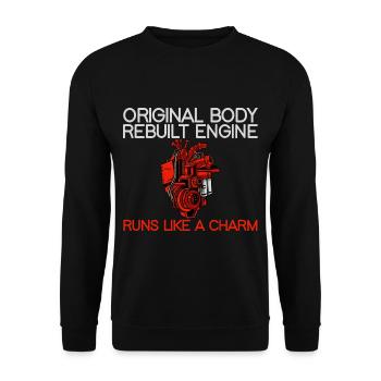 Original Body, Rebuilt Engine, Runs Like A Charm - Unisex Sweatshirt - black - Front - Alina (178cm) & Michal (187cm)