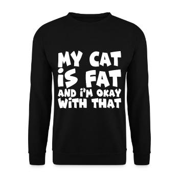 My Cat Is Fat And I'm Okay With That - Unisex Sweatshirt - black - Front - Alina (178cm) & Michal (187cm)