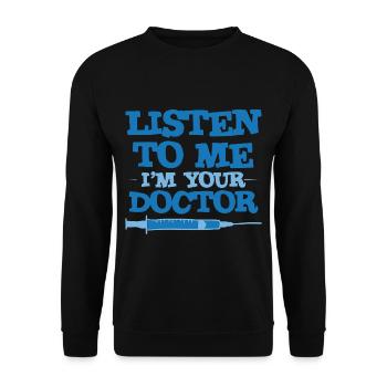Listen To Me I'm Your Doctor 3 - Unisex Pullover - Schwarz - Vorne - Alina (178cm) & Michal (187cm)