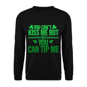 You Can't Kiss Me But You Can Tip Me 4 - Unisex Pullover - Schwarz - Vorne - Alina (178cm) & Michal (187cm)