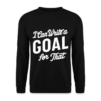 I Can Write A Goal For That 12 - Unisex Sweatshirt - black - Front - Alina (178cm) & Michal (187cm)