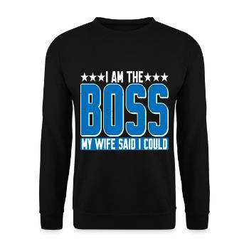 Je suis le patron - Ma femme a dit que je pourrais avoir 6 ans - Sweat-shirt Unisexe - noir - Devant - Alina (178cm) & Michal (187cm)