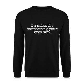 Ich korrigiere still Ihre Grammatik - Unisex Pullover - Schwarz - Vorne - Alina (178cm) & Michal (187cm)