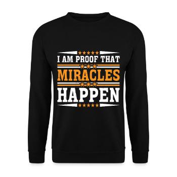 I Am Proof That Miracles Happen 7 - Unisex Sweatshirt - black - Front - Alina (178cm) & Michal (187cm)