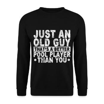 Un vieil homme qui est un meilleur joueur de billard que toi 3 - Sweat-shirt Unisexe - noir - Devant - Alina (178cm) & Michal (187cm)