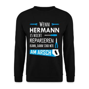 Lustiger Heimwerker und Handwerker Spruch Hermann - Unisex Pullover - Schwarz - Vorne - Alina (178cm) & Michal (187cm)