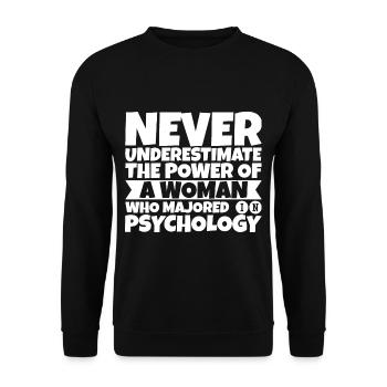 The Power of a Woman Who Majored in Psychology 3 - Unisex Sweatshirt - black - Front - Alina (178cm) & Michal (187cm)