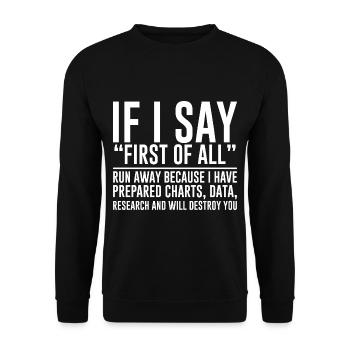 If I Say First Of All, Run Away 2 - Unisex Pullover - Schwarz - Vorne - Alina (178cm) & Michal (187cm)