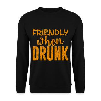 Friendly When Drunk 3 - Unisex Pullover - Schwarz - Vorne - Alina (178cm) & Michal (187cm)