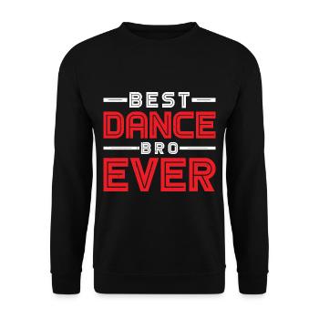 Best Dance Bro Ever 24 - Unisex Pullover - Schwarz - Vorne - Alina (178cm) & Michal (187cm)