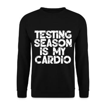 Testing Season Is My Cardio 3 - Unisex Pullover - Schwarz - Vorne - Alina (178cm) & Michal (187cm)