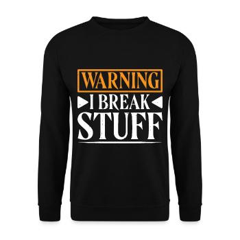 Warning I Break Stuff 15 - Unisex Pullover - Schwarz - Vorne - Alina (178cm) & Michal (187cm)