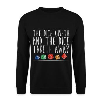 The Dice Giveth And The Dice Taketh Away 3 - Unisex Sweatshirt - black - Front - Alina (178cm) & Michal (187cm)