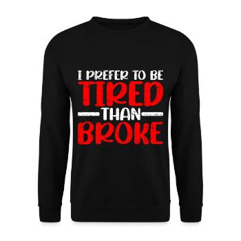 Je préfère être fatigué que fauché 2 - Sweat-shirt Unisexe - noir - Devant - Alina (178cm) & Michal (187cm)