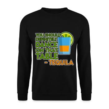 You Should Definitely Dance On That Table-Tequila4 - Unisex Sweatshirt - black - Front - Alina (178cm) & Michal (187cm)