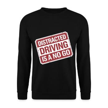 Distracted Driving Is A No Go 9 - Unisex Pullover - Schwarz - Vorne - Alina (178cm) & Michal (187cm)